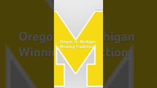 Oregon vs Michigan Winning Prediction [upl. by Siesser500]