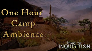 One Hour Ambience Dragon Age Inquisition  Crestwood Three Trout Farm Camp [upl. by Oakie902]