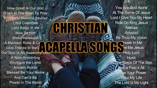 Christian Acapella Songs [upl. by Aicilyt]