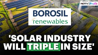 Why Borosil Is Bullish On The Indian Solar Industry [upl. by Evin]