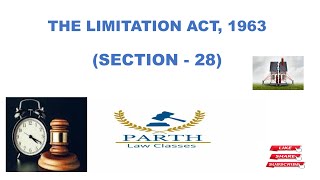 THE LIMITATION ACT 1963 SECTION  28 [upl. by Heathcote588]