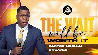 Pastor Nikolai Greaves  The WAIT will be worth it  Mt Pisgah SDA Worship Experience [upl. by Sicular204]