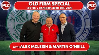 Old Firm Special w Martin ONeill amp Alex McLeish [upl. by Eireva]