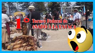 🏆Torneo Federal de Asado a la Estaca por Primera Vez 👉 ¿Que te parecio esta iniciativa 🤔 [upl. by Hedi799]