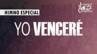 Yo venceré  Juventud de Conquista  Menap [upl. by Hourigan]