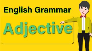 Adjective  English grammar [upl. by Lough]