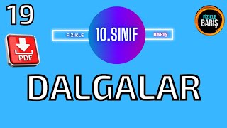 DALGALAR KONU ANLATIMI VE SORU ÇÖZÜMÜ 10SINIF FİZİK FİZİKLE BARIŞ [upl. by O'Carroll]