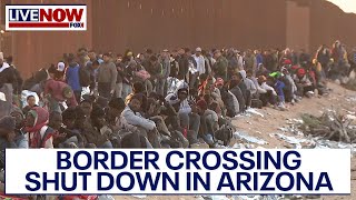 Arizona border crossing closed due to unprecedented surge of migrant arrivals  LiveNOW from FOX [upl. by Ahsenit89]