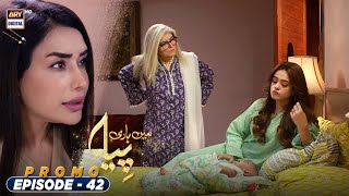 Mein Hari Piya Episode 42  Promo  ARY Digital Drama [upl. by Hcahsem]