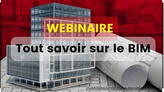 WEBINAIRE Tout savoir sur le BIM [upl. by Iror85]