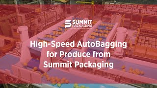 HighSpeed AutoBagging for Produce from Summit Packaging [upl. by Martine]