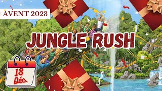 Jungle Rush  18 décembre  Calendrier de lAvent 2023 [upl. by Eldridge]