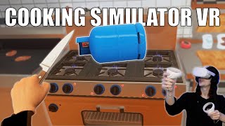 Cooking in VR is DIFFICULT  Cooking Simulator VR Gameplay [upl. by Ayiak188]