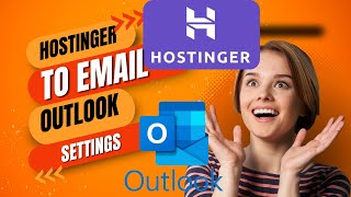 How To Set Up Hostinger Email in Outlook The Easy Way [upl. by Tacy]