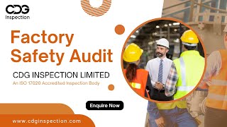 Factory Safety Audit with CDG INSPECTION LIMITED  Call  919643077962 [upl. by Etteuqram]