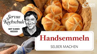 Handsemmeln selber machen mit Xandi Rieder [upl. by Carlstrom]