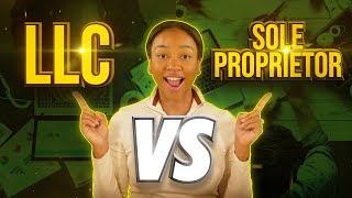 LLC vs Sole Proprietor Which is Better for Your Business [upl. by Ybur123]