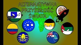 Alternatywna Przyszłość Świata Sezon 1 FILM [upl. by Ardys]