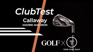 ClubTest  Callaway  quotMAVRIK MAX IRONquot [upl. by Desirea]