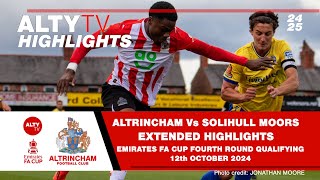 ALTRINCHAM Vs SOLIHULL MOORS  Match Highlights  FA Cup 4th Round Qualifying  12102024 [upl. by Estrellita]