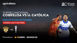 Cobreloa vs Universidad Católica  Torneo Nacional  Fecha 29  02112024 [upl. by Leavy657]