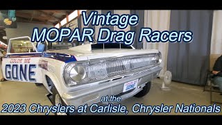 Vintage MOPAR Drag Racers 2023 Chryslers at CarlisleChrysler Nationals mopar mopars moparmuscle [upl. by Navak]