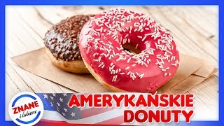 ORYGINALNE AMERYKAŃSKIE PĄCZKI – sekret idealnych donatów  poczuj się jak w USA [upl. by Skilken389]