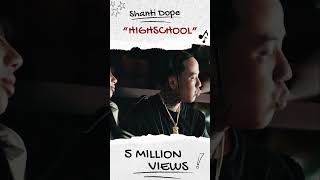 quotHighschoolquot by Shanti Dope just surpassed 5 MILLION views on YouTube [upl. by Downes]