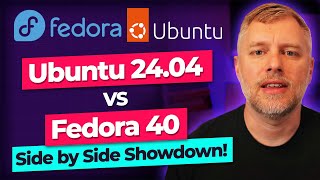 Ubuntu 2404 vs Fedora 40 Side by Side Showdown [upl. by Neerak]