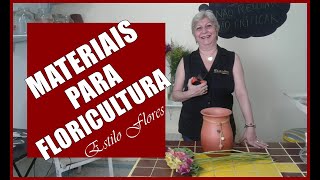 O QUE COMPRAR PARA MONTAR UMA FLORICULTURA [upl. by Pachton126]