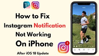 How to Fix Instagram Notifications Not Working on iPhone in iOS 18 Update 2024 [upl. by Lowry985]