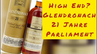 GlenDronach 21 Jahre Parliament [upl. by Mairam]