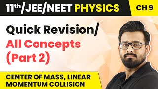 Center of Mass Linear Momentum Collision  Quick RevisionAll Concepts  Class 11 Physics HC Verma [upl. by Ivel]