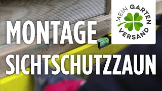 Sichtschutzzaun Montageanleitung  Aufbau ohne Stress [upl. by Llewkcor]