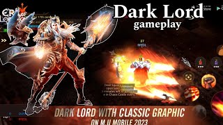 Dark Lord  DL  gameplay  Era of Lorencia [upl. by Anileba]