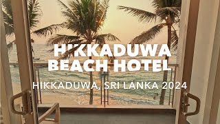 Hikkaduwa Beach Hotel Sri Lanka 2024 [upl. by Notlit392]