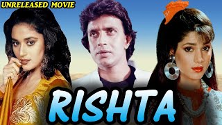 Rishta  Mithun Chakraborty Madhuri Dixit amp Neelam Kothari Unreleased Bollywood Movie Full Details [upl. by Aiki]