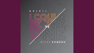 I Could Be The One Avicii Vs Nicky Romero [upl. by Dualc908]