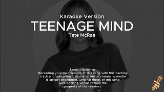 Tate McRae  Teenage Mind Karaoke Version [upl. by Marissa]