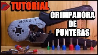 CRIMPADORA de PUNTERAS HSC8 64B Review y Tutorial [upl. by Gastineau969]