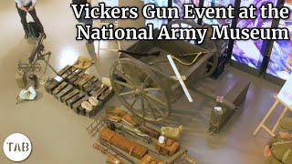 Walk Around The Vickers Machine Gun amp Machine Gun Corps Event at the National Army Museum [upl. by Marduk]