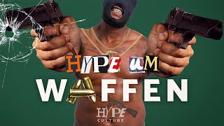 Warum lieben Rapper WAFFEN  HYPECULTURE [upl. by Rodie]