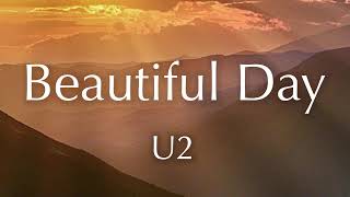 BEAUTIFUL DAY  U2 2000 lyrics 【和訳】ビューティフルデイ [upl. by Adnohsor838]