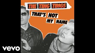 The Ting Tings  Thats Not My Name Soul Seekerz Club Mix Audio [upl. by Cordle]