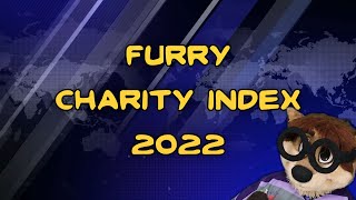 Furry Charity Index 2022 [upl. by Aicek594]