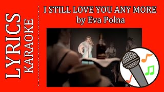 Eva Polna — I Still Love You Anymore  a song in Russian with karaoke text [upl. by Gorlin]