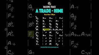 A Trade  Hime  Latin Jazz Practice PlayAlong jazzjamtrack jazzpracticing [upl. by Otrebogad413]