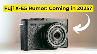 Fujifilm XE5 Rumors What Dial Could Make it a GameChanger [upl. by Cyrillus]