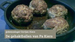 De gehaktballen van Pa Kiers [upl. by Eillehs]