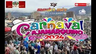 MIX CARNAVAL  CAJAMARCA 2024 [upl. by Eisse]